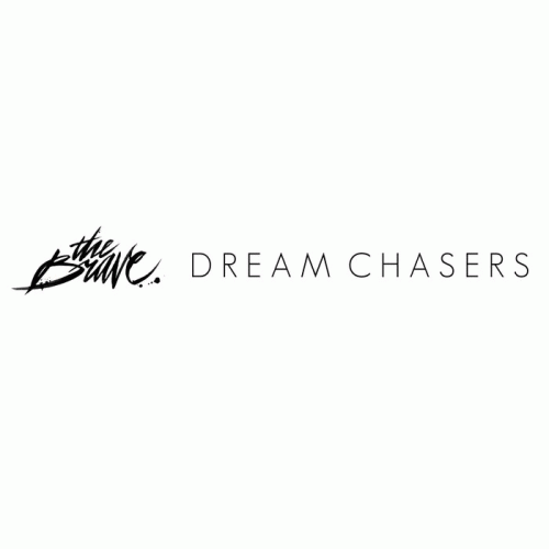 The Brave (AUS) : Dream Chasers